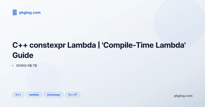 C++ constexpr Lambda | 'Compile-Time Lambda' Guide