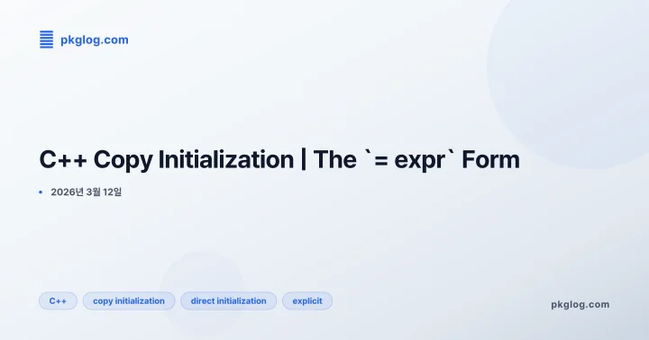 C++ Copy Initialization | The `= expr` Form
