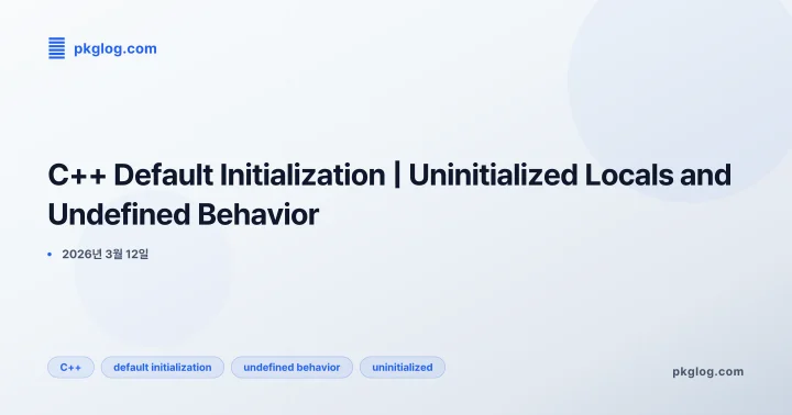 C++ Default Initialization | Uninitialized Locals and Undefined Behavior