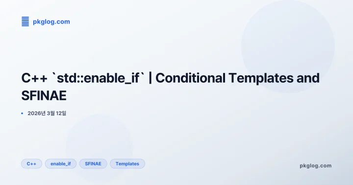 C++ `std::enable_if` | Conditional Templates and SFINAE