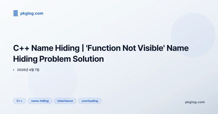 C++ Name Hiding | 'Function Not Visible' Name Hiding Problem Solution