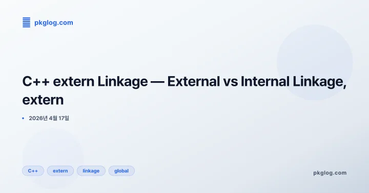 C++ extern Linkage — External vs Internal Linkage, extern