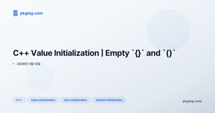 C++ Value Initialization | Empty `{}` and `()`