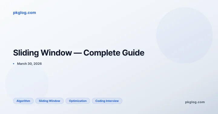 Sliding Window — Complete Guide