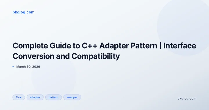Complete Guide to C++ Adapter Pattern | Interface Conversion and Compatibility