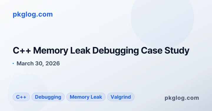 C++ Memory Leak Debugging Case Study
