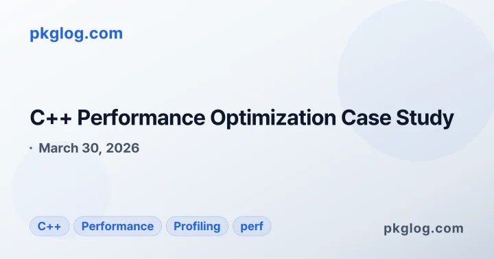 C++ Performance Optimization Case Study