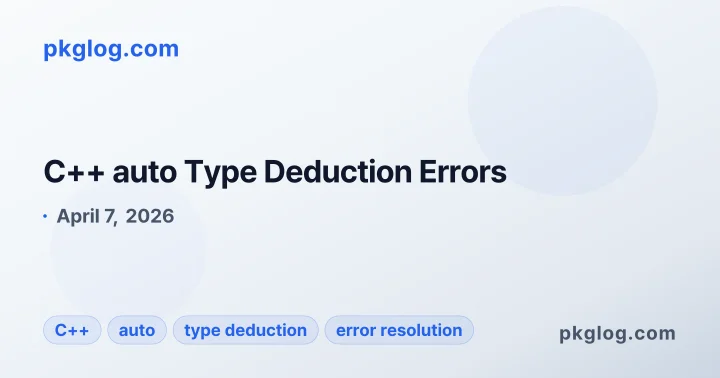 C++ auto Type Deduction Errors