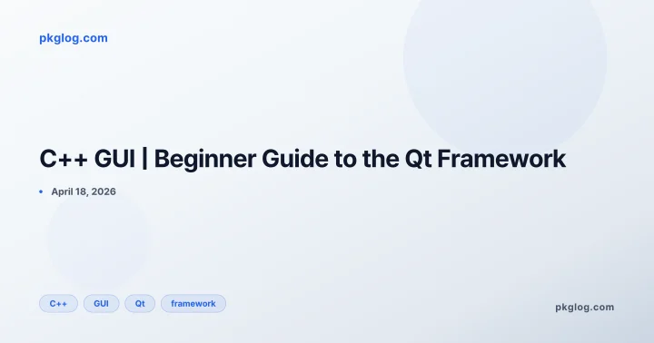C++ GUI | Beginner Guide to the Qt Framework