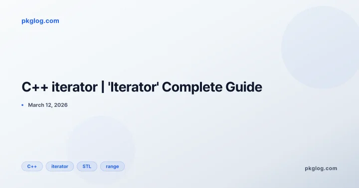 C++ iterator | 'Iterator' Complete Guide