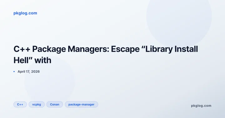 C++ Package Managers: Escape “Library Install Hell” with