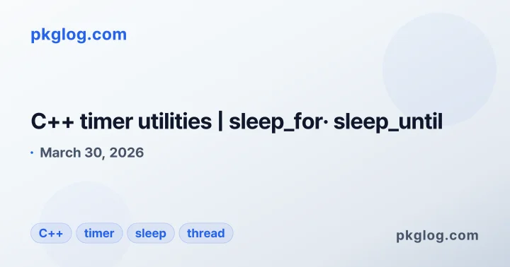 C++ timer utilities | sleep_for· sleep_until