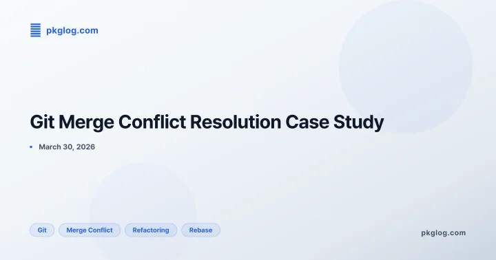 Git Merge Conflict Resolution Case Study