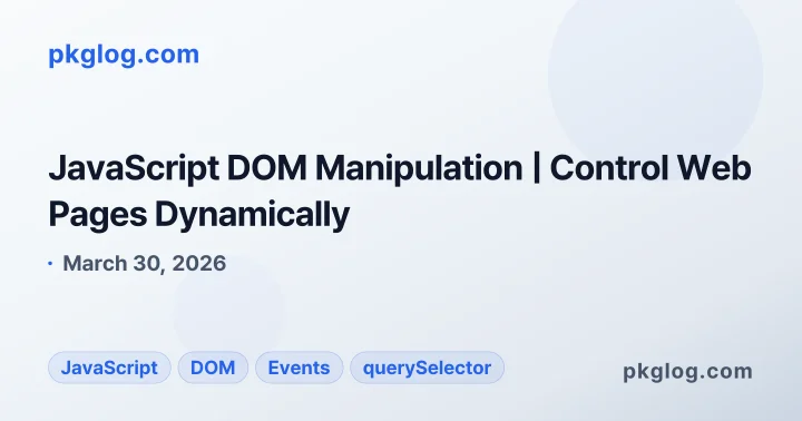 JavaScript DOM Manipulation | Control Web Pages Dynamically