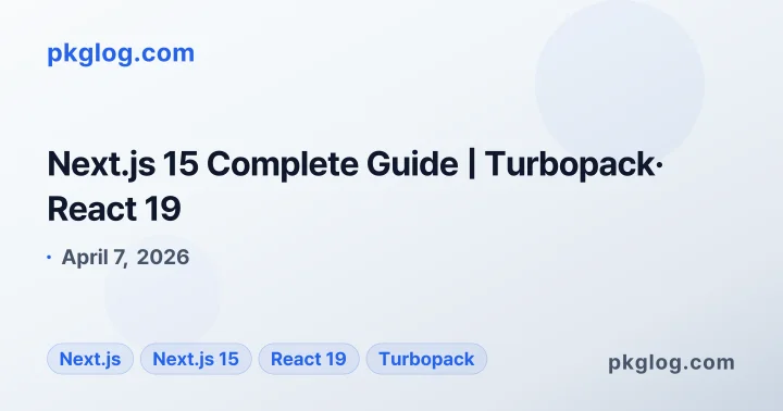 Next.js 15 Complete Guide | Turbopack· React 19