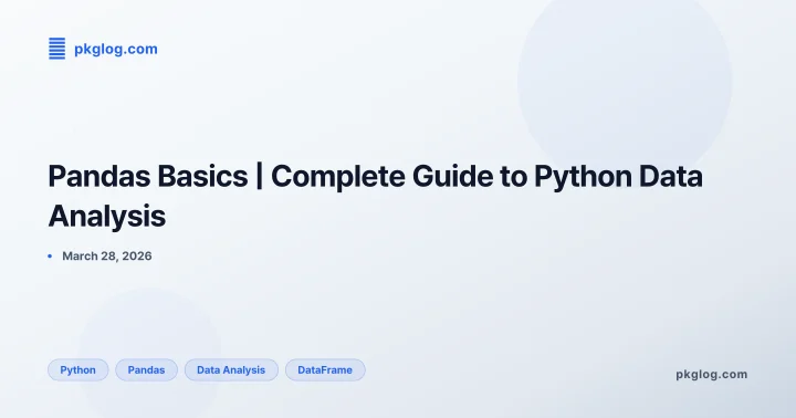 Pandas Basics | Complete Guide to Python Data Analysis