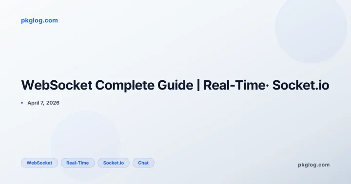 WebSocket Complete Guide | Real-Time· Socket.io