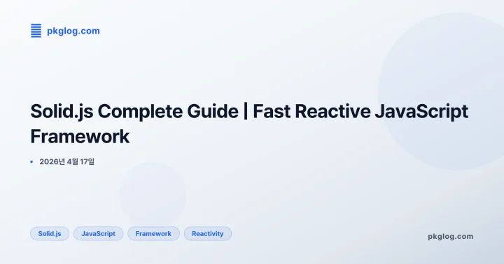 Solid.js Complete Guide | Fast Reactive JavaScript Framework